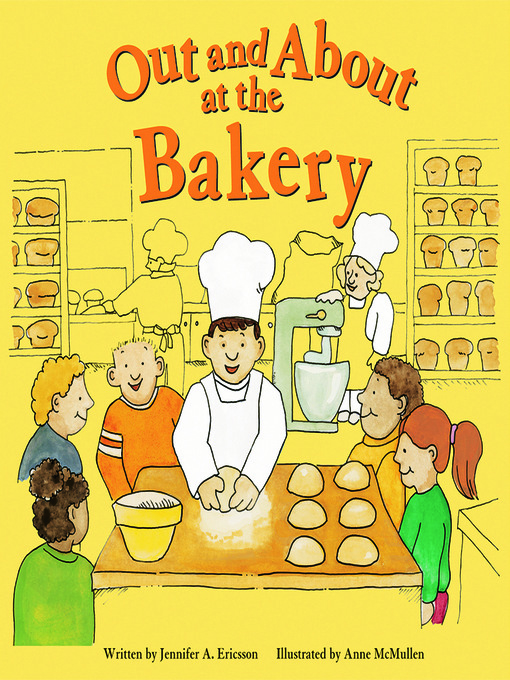 Title details for Out and About at the Bakery by Anne McMullen - Available